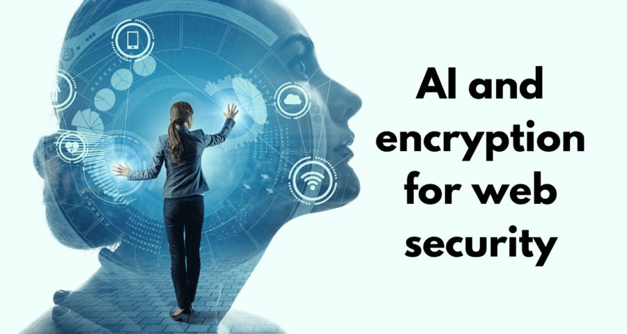 AI and encryption for web security