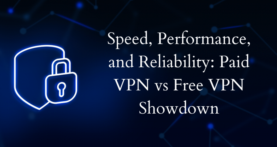 Paid vs Free VPN