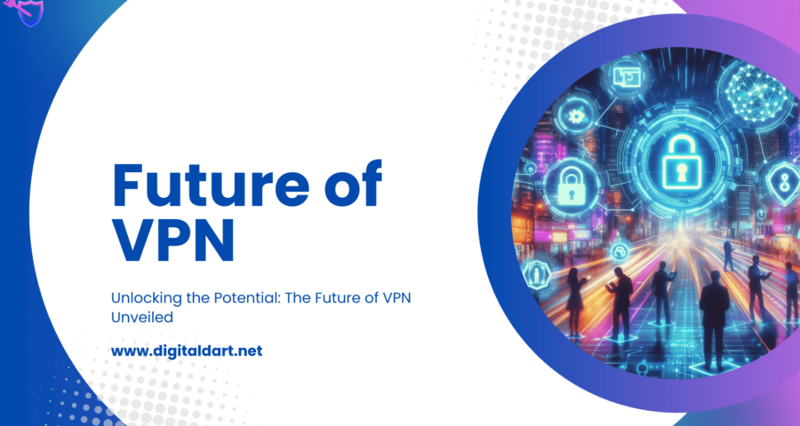 Future of VPN