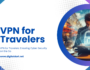 VPN for travelers