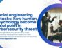 Social engineering attacks